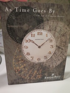 AP Audemars Piguet  "As Times Goes By" The Art of Complex Watches Catalog Book