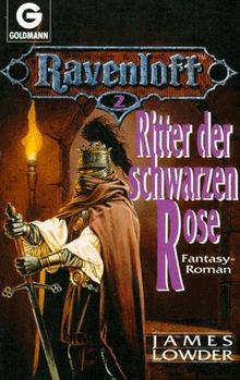 Ravenloft 2: Ritter der schwarzen Rose von Lowder, James | Buch | Zustand gut