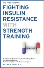 FIRST Program: Fight Insulin Resistance with Strength Training: Printed on w...