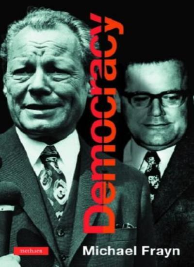 Democracy (Modern Plays)-Michael Frayn
