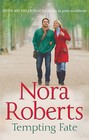 Tempting Fate by Nora Roberts (Paperback, 2013)