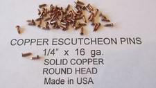 ESCUTCHEON PINS SOLID COPPER 300 pcs. 1/4" X 16 ga. U.S.A. WOOD / LEATHER new