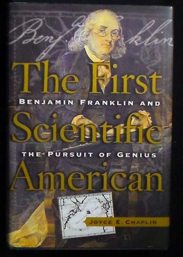 The First Scientific American:Benjamin Franklin and Pursuit of Genius HB/DJ 1st - Picture 1 of 5