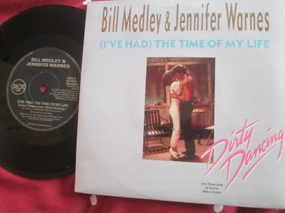 Bill Medley & Jennifer Warnes  (I've Had) The Time Of My Life UK Vinyl 7'' Single