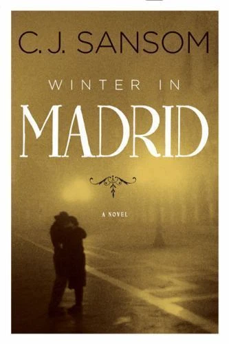 Winter in Madrid by C. J. Sansom (2008, Hardcover)