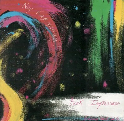 Funk Impression Nay Keep Your Way Vinyl Single 12inch Beat Club Records