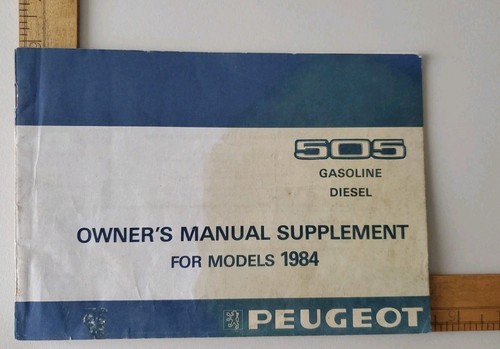 1984 PEUGOT 505 OWNER'S OPERATOR SUPPLEMENT MANUAL BROCHURE SEDAN WAGON - Picture 8 of 8