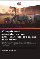 CompléMents Alimentaires Pour AméLiorer L'utilisation Des Nutriments Elsayed