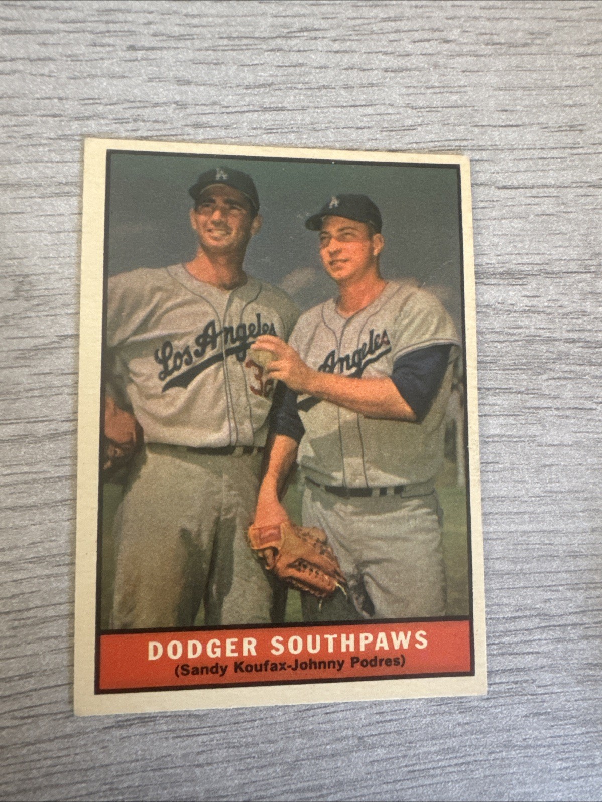 1961 Topps Baseball #207 Dodger Southpaws Sandy Koufax Johnny Podres CENTERED