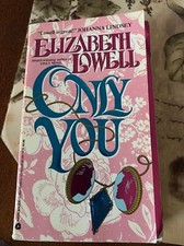 Only Ser.: Only You by Elizabeth Lowell (2003, Mass Market)