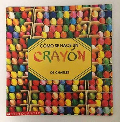 Como Se Hace Un Crayon - Paperback - GOOD