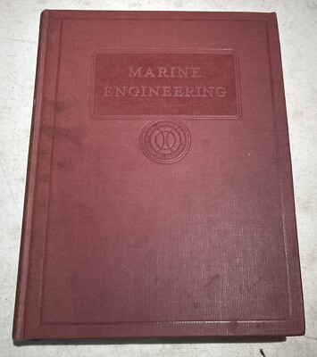 Marine Engineering Volume 2 Vol II Vintage Engineering 1962 Naval Architects
