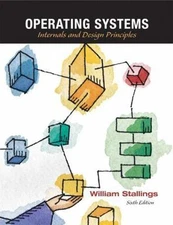 Operating Systems: Internals and Design Principles by Stallings, William