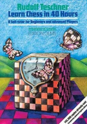 Schach lernen in 40 Stunden (Fortschritt im Schach) - Taschenbuch NEU Teschner, Rudol 2004