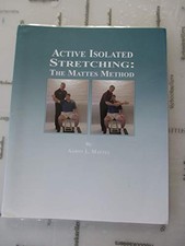 Active Isolated Stretching: The Mattes Method