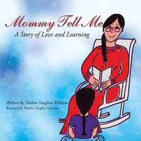 Nadine Vaughan | Mommy Tell Me | Taschenbuch | Englisch (2014) | Authorhouse