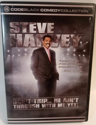 Dont Trip...He Aint Through with Me Yet (DVD, 2006) Steve Harvey 