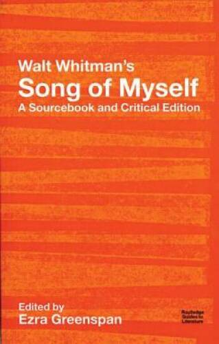 Walt Whitman's Song of Myself: A Sourcebook and Critical Edition (Routled - GOOD - Picture 1 of 1