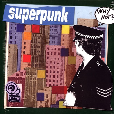 Superpunk - Why Not? (Vinyl LP - 2008 - EU - Reissue)