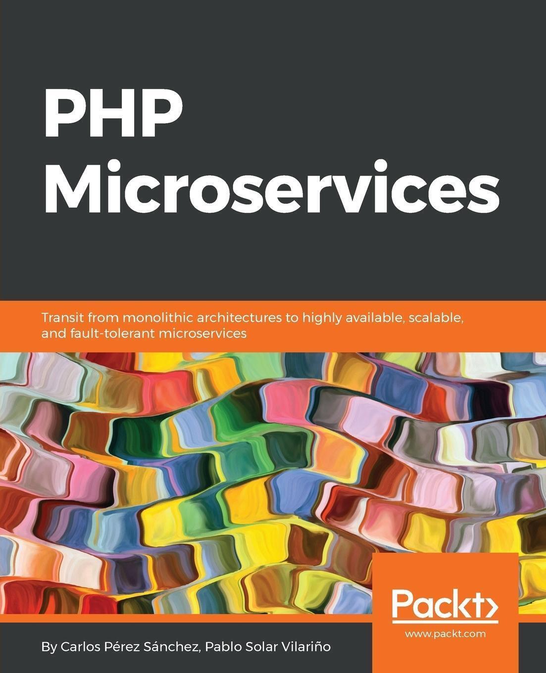 Thumbnail - Php Microservices Carlos Pérez Sánchez (u. A.) Taschenbuch Paperback