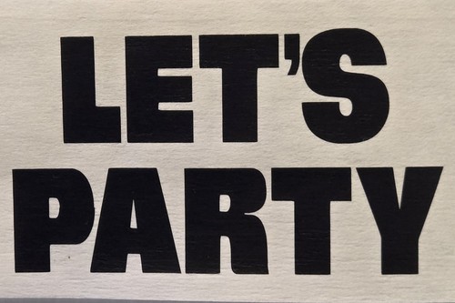 LET'S PARTY SHIRT (FRONT PRINT ONLY) SAYING - Picture 1 of 25
