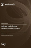 Advances In Delay Differential Equations | Buch | Englisch | 2023 | Mdpi Ag