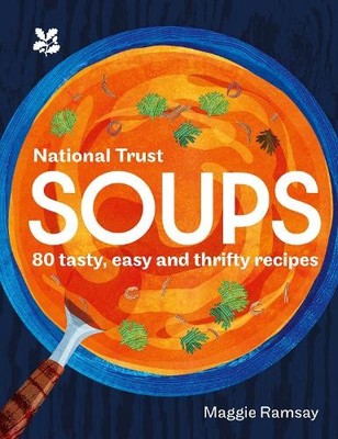 Maggie Ramsay National Trust Books Soups (Gebundene Ausgabe) National Trust