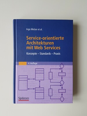 Service-orientierte Architekturen mit Web Services (2010, Gebunden)