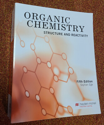 Organic Chemistry Structure and Reactivity by Seyhan Ege - 5th Edition