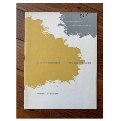 Guillaume Apollinaire The Cubist Painters pb Illustrated Picasso Docs Modern Art