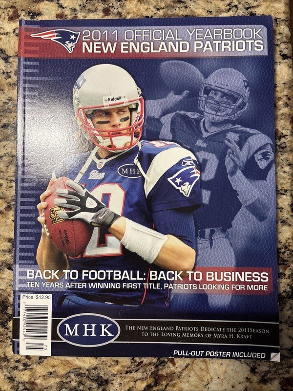 The New England Patriots Official 2011 Yearbook Tom Brady MVP 230 Color Pages