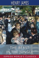 Henry James | The Beast In The Jungle (Esprios Classics) | Taschenbuch (2026)