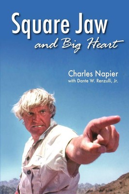 Charles Napier | Square Jaw and Big Heart - The Life and Times of a Hollywood...