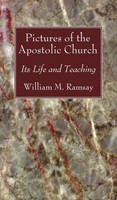 William M. Ramsay | Pictures Of The Apostolic Church | Buch | Englisch (2021)