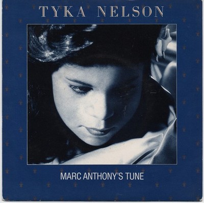 Tyka Nelson - Marc Anthony's Tune - Used Vinyl Record 7 - G5937z