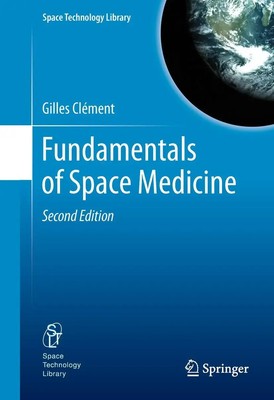 Gilles Clément | Fundamentals of Space Medicine | Taschenbuch | Englisch (2014)