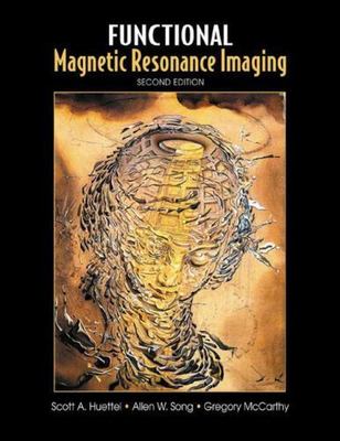 Functional Magnetic Resonance Imaging, Huettel, Scott A., Used; Good  Book