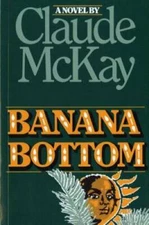 Banana Bottom (Harvest Book, Hb 273) - Paperback By McKay, Claude - GOOD
