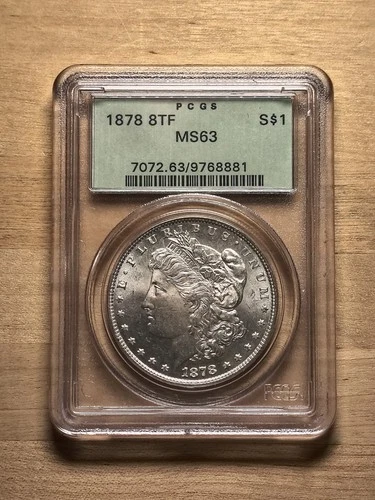 1878 Morgan Dollar 8TF PCGS MS63 Silver $1 Coin Old Green Holder!! Amazing coin!