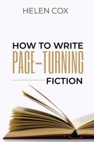 How To Write Page-Turning Fiction | Advice To Authors Book 3 | Helen Cox | Buch