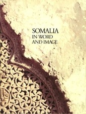 SOMALIA IN WORD AND IMAGE (A MIDLAND BOOK) By Katheryne S Loughran & Said S