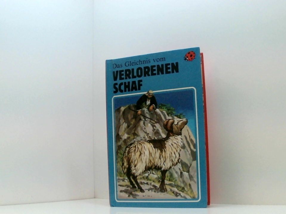 Das Gleichnis vom verlorenen Schaf (Marienkäferchen-Reihe) nacherzählt für das e