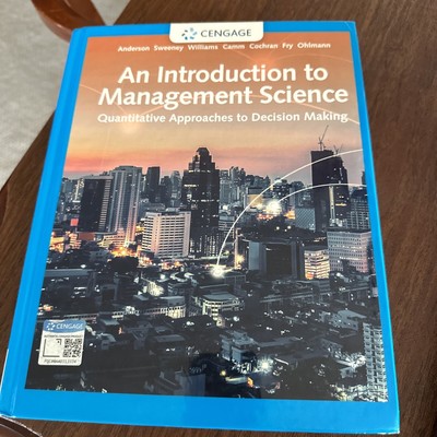 An Introduction to Management Science : Quantitative Approach by Dennis J....