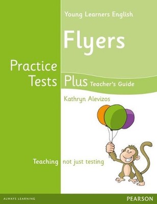Young Learners English Flyers Practice Tests Plus Teacher's Book with Multi-ROM