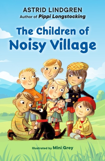 The Children of Noisy Village by Astrid Lindgren PAPERBACK 9780593117941