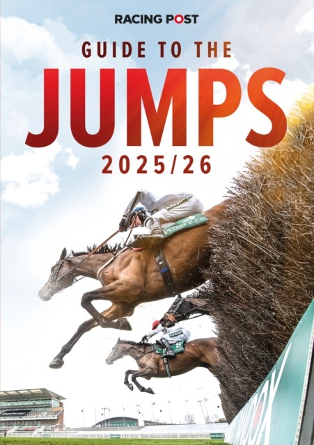 Racing Post Guide To Jumps 2025 26