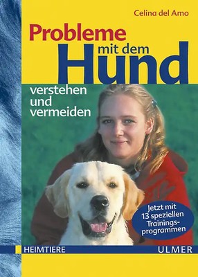 Probleme mit dem Hund verstehen und vermeiden