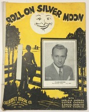 Roll On Silver Moon Piano Guitar Ukulele Sheet Music Clark Dennis Calumet 1936