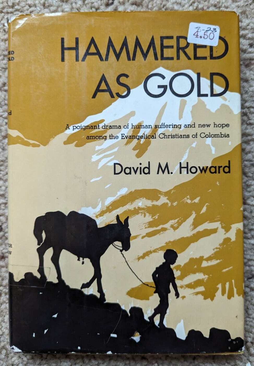 Hammered as Gold by David M. Howard 1969 vintage book