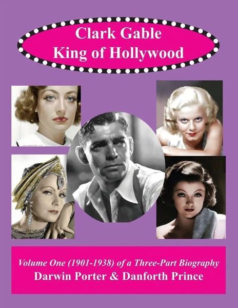 Clark Gable, The King Of Hollywood Darwin Porter (U. A.) Taschenbuch Englisch-image